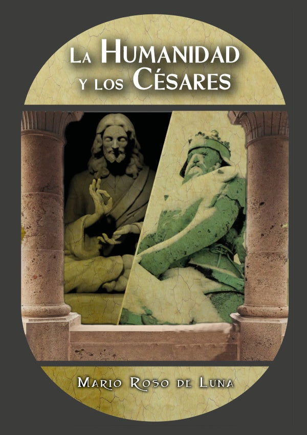 La Humanidad y los Césares | Mario Roso de Luna