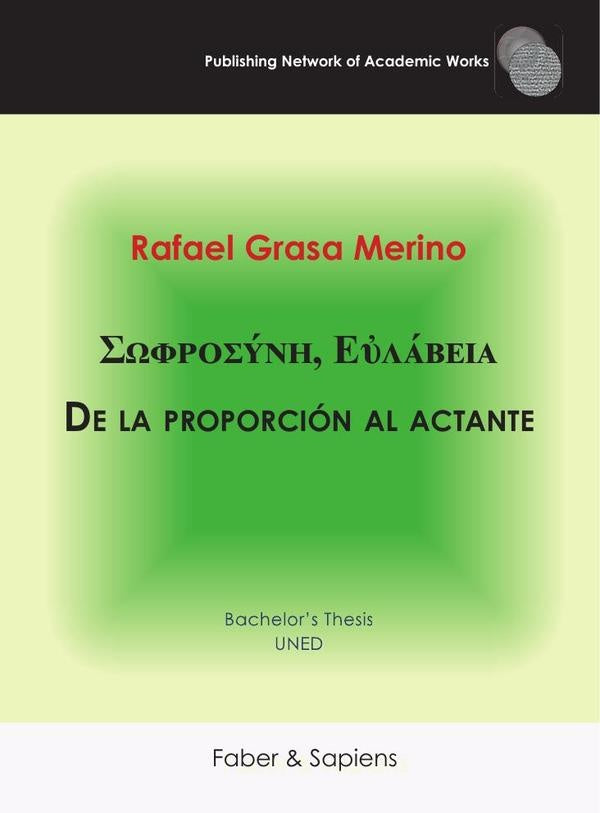 S?f??s???, ????ße?a. De la proporción al actante | Rafael Grasa Merino