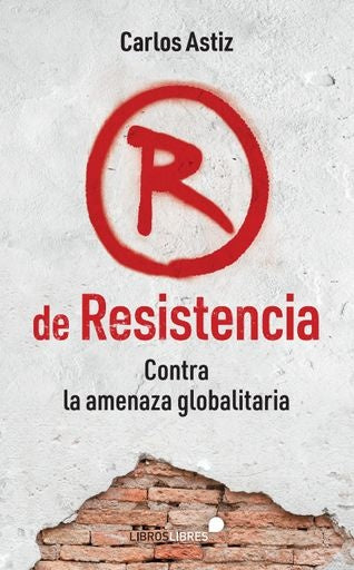 R de Resistencia | Carlos Astiz