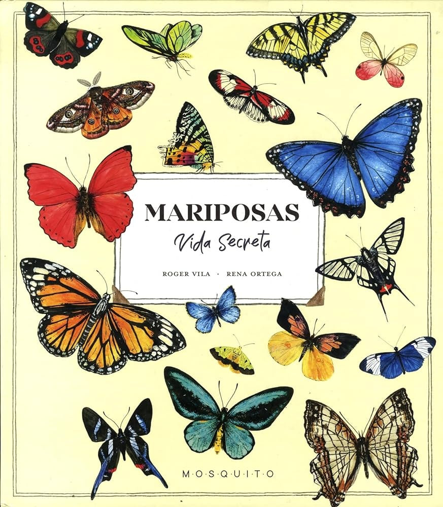 MARIPOSAS VIDA SECRETA (CON DETALLES).. | ROGER  VILA