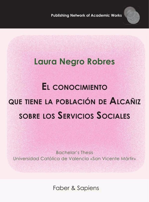 El conocimiento que tiene la población de Alcañiz sobre los Servicios Sociales | Laura Negro Robres