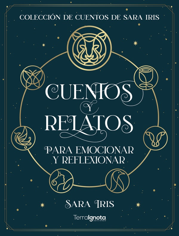 Cuentos y relatos para emocionar y reflexionar | Sara Iris