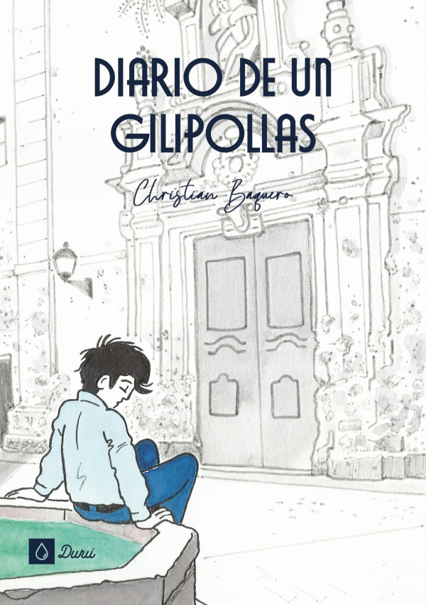 Diario de un gilipollas | Christian Baquero