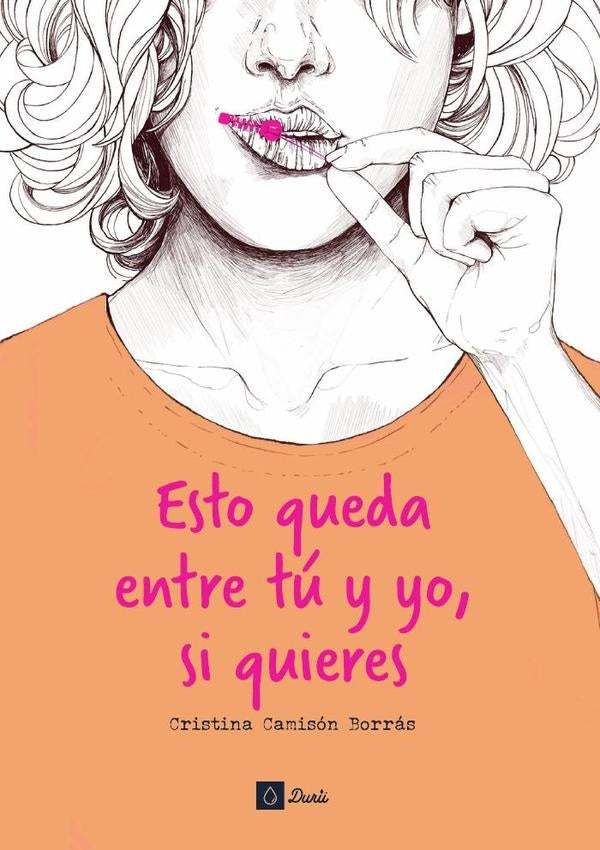 Esto queda entre tú y yo, si quieres | Cristina Camisón Borrás