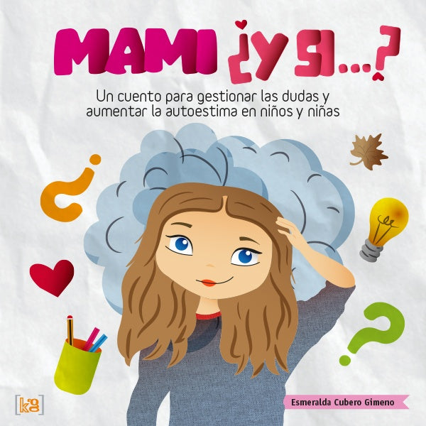 Mami ¿y si...? | Esmeralda Cubero Gimeno