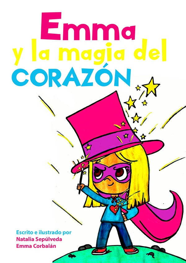 Emma y la magia del corazón | Natalia Sepúlveda