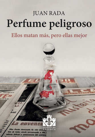 Perfume peligroso | Juan Rada