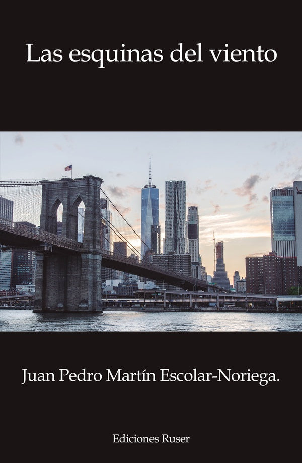 Las esquinas del viento | Juan Pedro Martín Escolar-Noriega