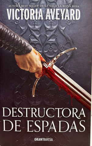 DESTRUCTORA DE ESPADAS (CON DETALLES).. | Victoria Aveyard
