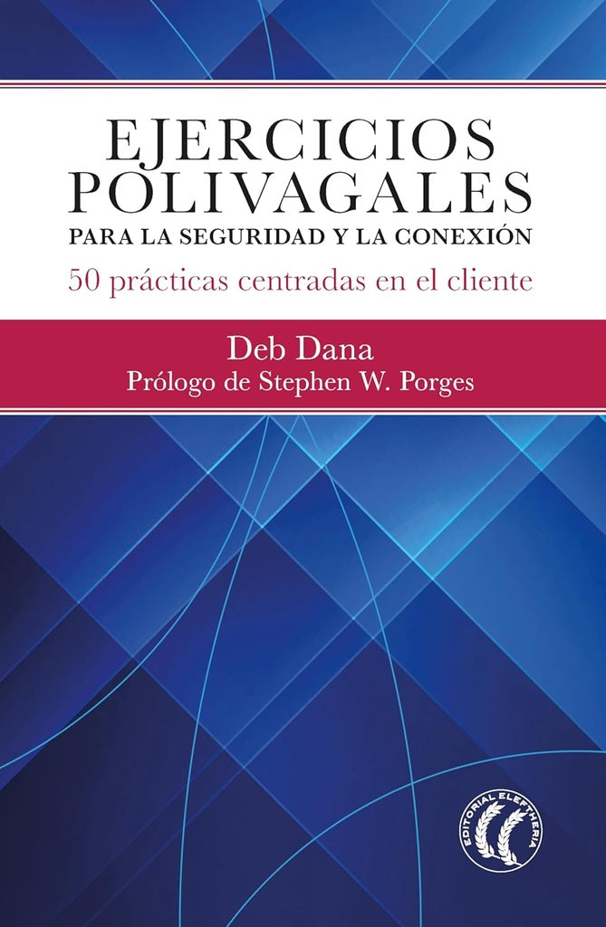 EJERCICIOS POLIVAGALES PARA LA SEGURIDAD Y LA CONEXION | Deb Dana