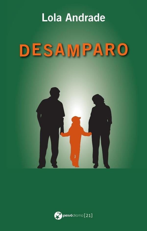Desamparo | Lola Andrade Olivié