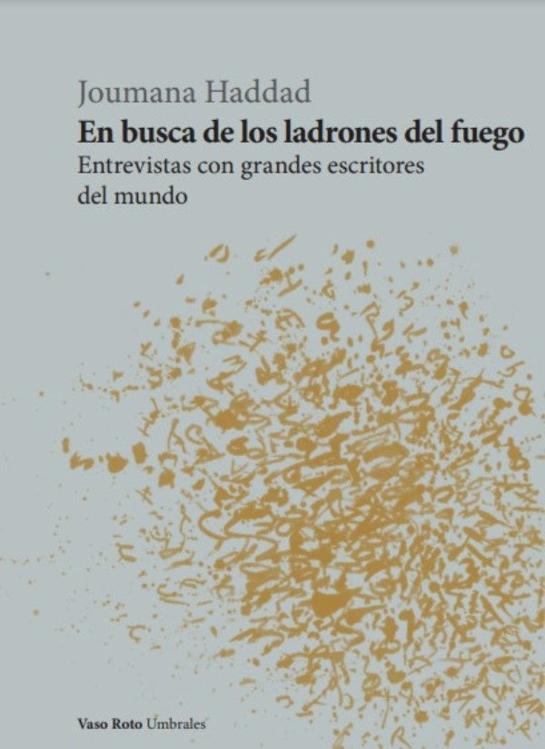 En busca de los ladrones del fuego | Joumana Haddad