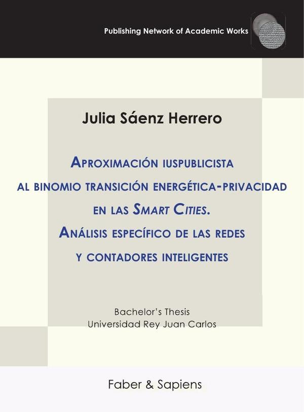 Aproximación iuspublicista al binomio transición energética-privacidad en las Smart Cities. Análisis | Julia Sáenz Herrero