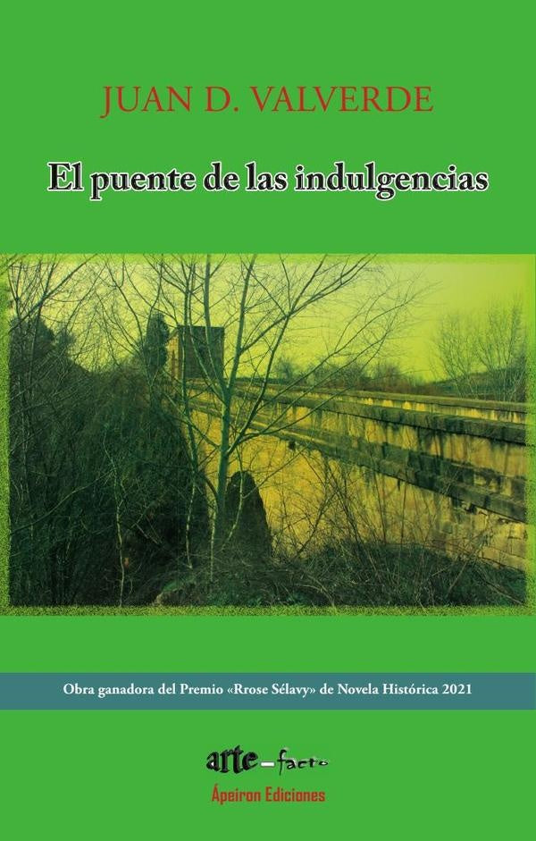 El puente de las indulgencias | Juan D. Valverde