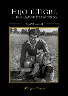 Hijo è Tigre | Omar Lares