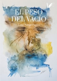El peso del vacío | José Manuel Pagán
