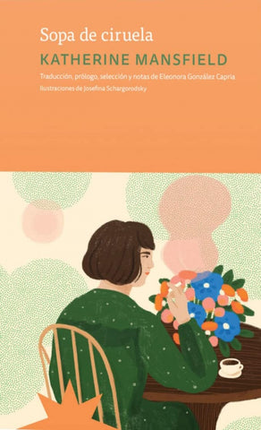 SOPA DE CIRUELA.. | Katherine Mansfield