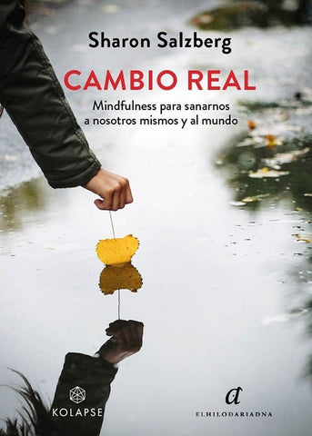 CAMBIO REAL.. | Sharon Salzberg