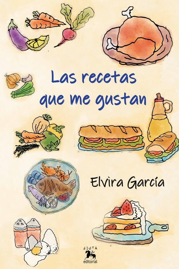 Las recetas que me gustan | GARCÍA, VILLARROEL