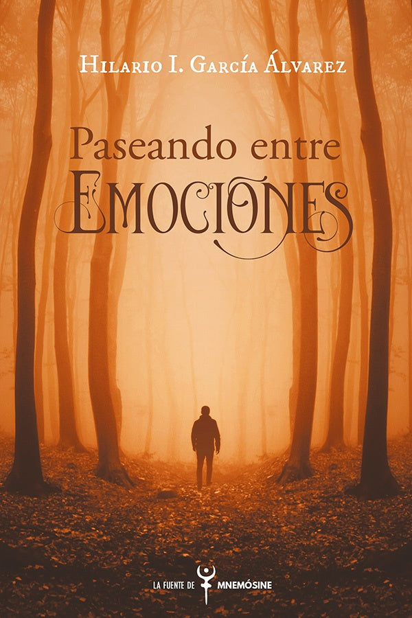 Paseando entre emociones | Hilario I. García Álvarez