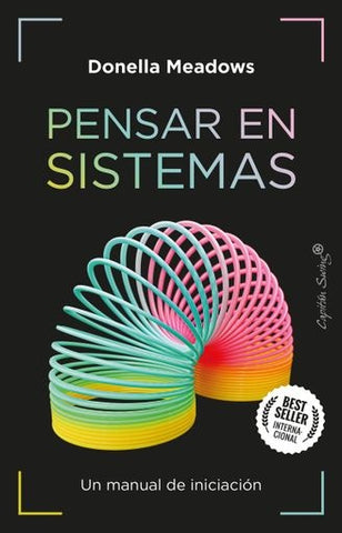 PENSAR EN SISTEMAS: UN MANUAL DE INICIACION | Donella  Meadows