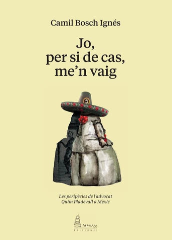 Jo, per si de cas, me'n vaig  | Camil Bosch Ignés