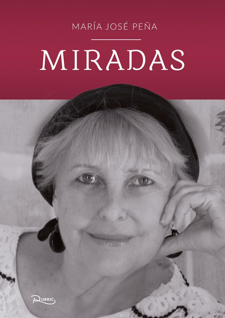 Miradas | María José Peña