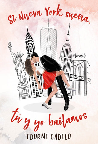 Si Nueva York suena, tú y yo bailamos | Edurne Cadelo