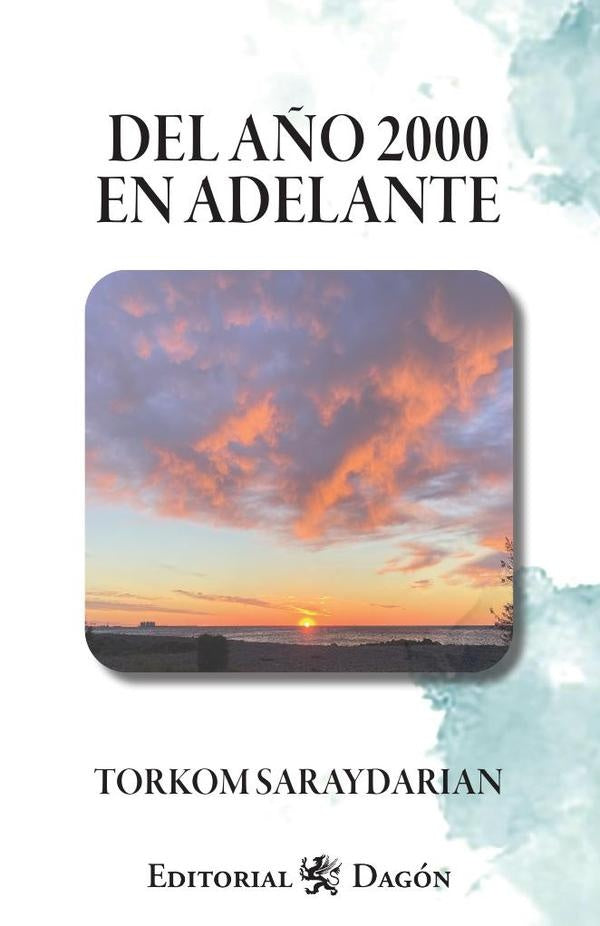Del Año 2000 en adelante | Torkom Saraydarian