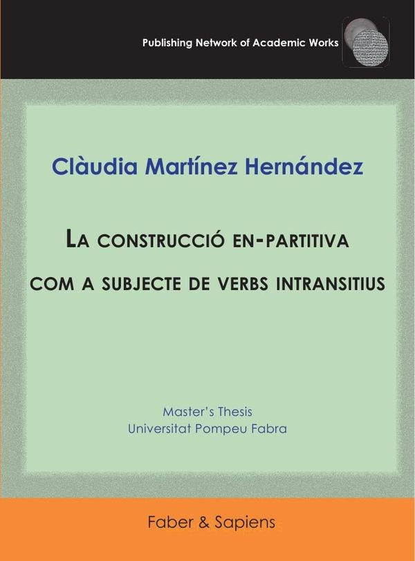 La construcció en-partitiva com a subjecte de verbs intransitius | Clàudia Martínez Hernández