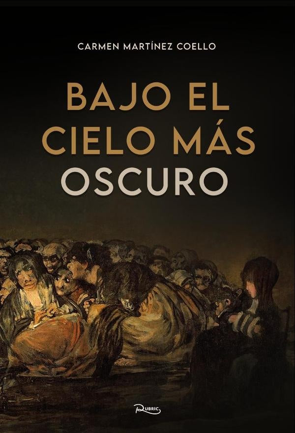 Bajo el cielo más oscuro | Carmen Martínez Coello