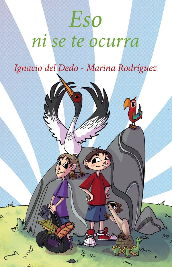 Eso ni se te ocurra | Ignacio del Dedo