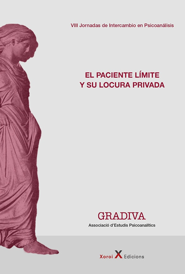 El paciente límite y su locura privada | Gradiva