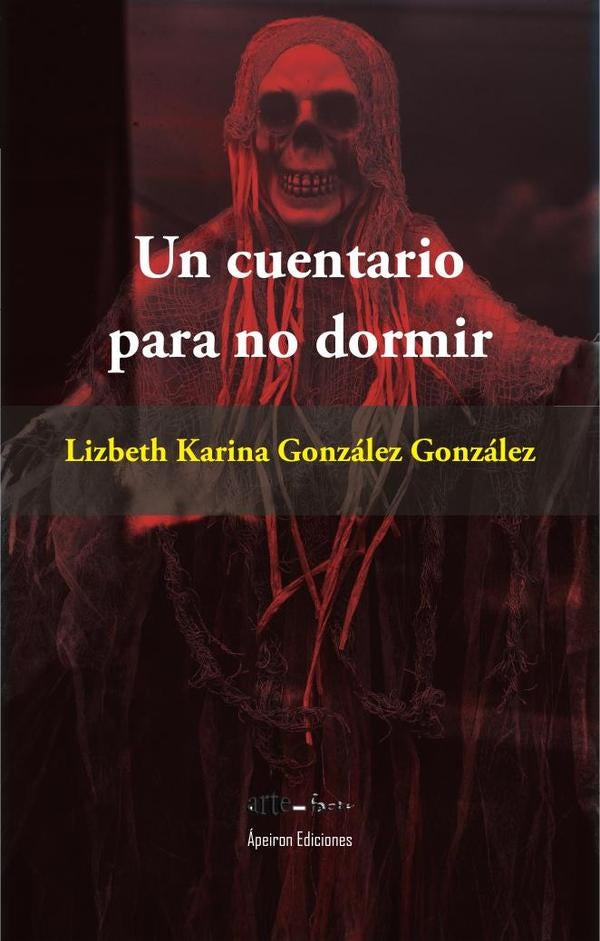 Un cuentario para no dormir | Lizbeth Karina González González