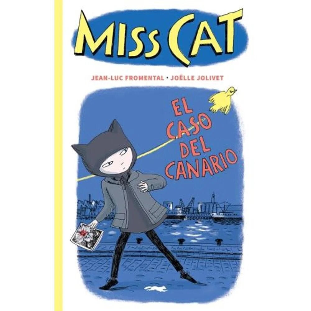 MISS CAT 1 EL CASO DEL CANARIO.. | Jean  Fromental
