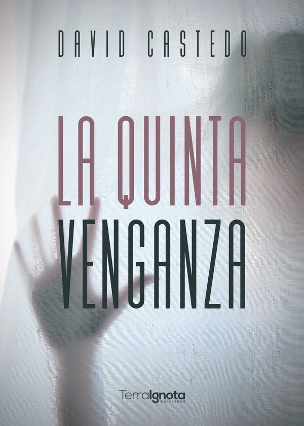 La quinta venganza | David Castedo