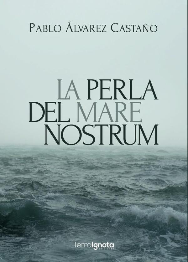 La perla del Mare Nostrum | Pablo Álvarez Castaño