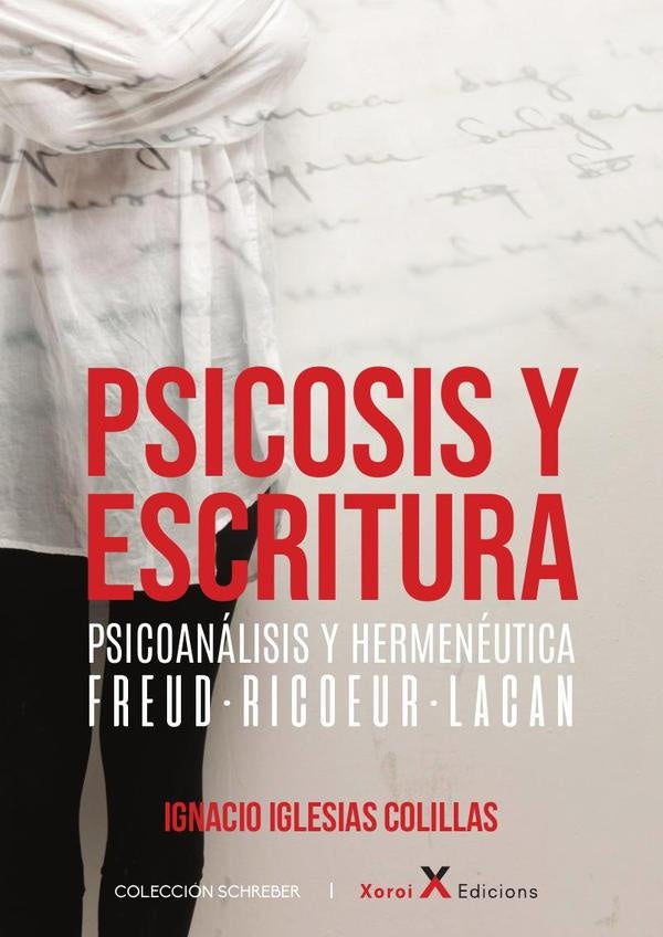 Psicosis y escritura | Ignacio Iglesias Colillas