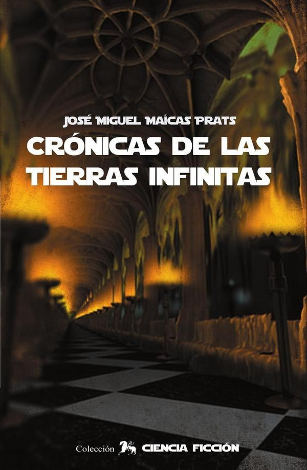Crónicas de las tierras infinitas  | MAÍCAS PRATS, SOLER GOLLONET