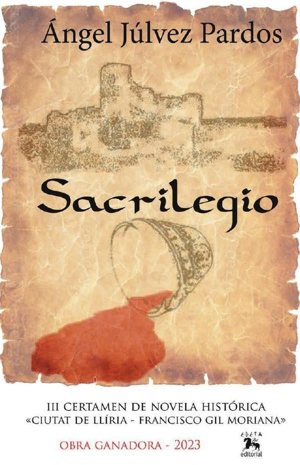 Sacrilegio  | ÁNGEL JÚLVEZ PARDOS