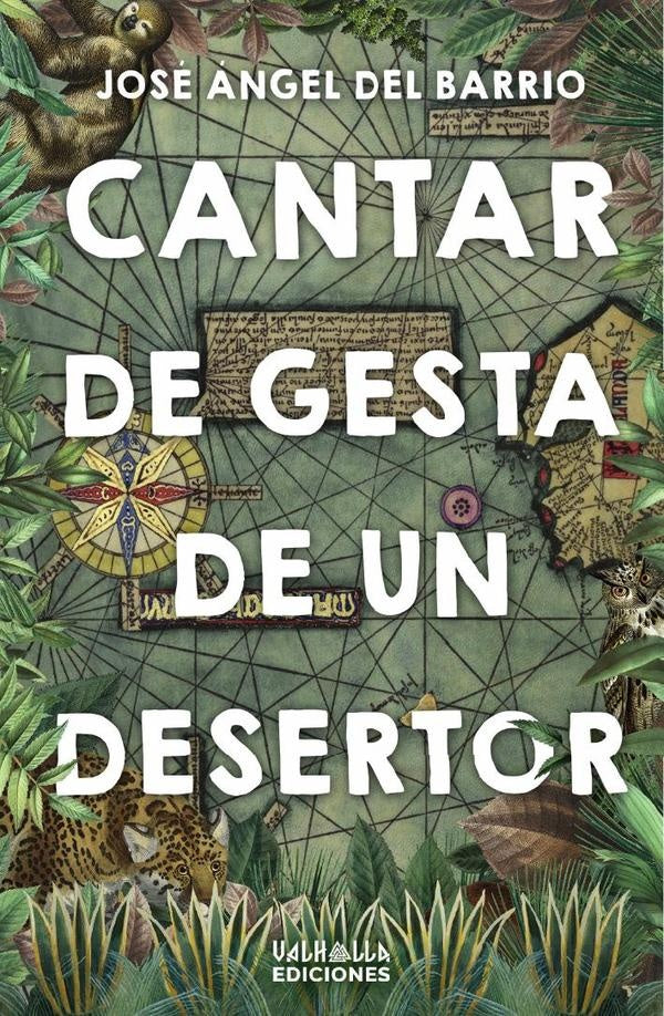 Cantar de gesta de un desertor | José Ángel Del Barrio
