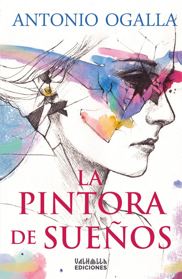 La pintora de sueños | Antonio Ogalla