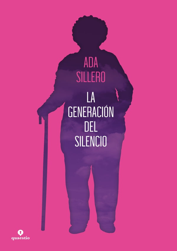 La generación del silencio | ADA SILLERO
