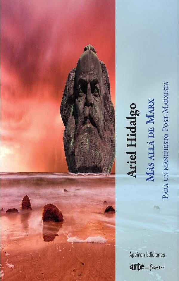 Más allá de Marx | Ariel Hidalgo