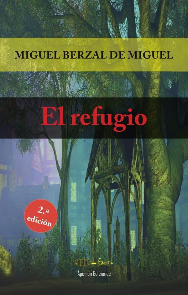El refugio | Miguel Berzal de Miguel