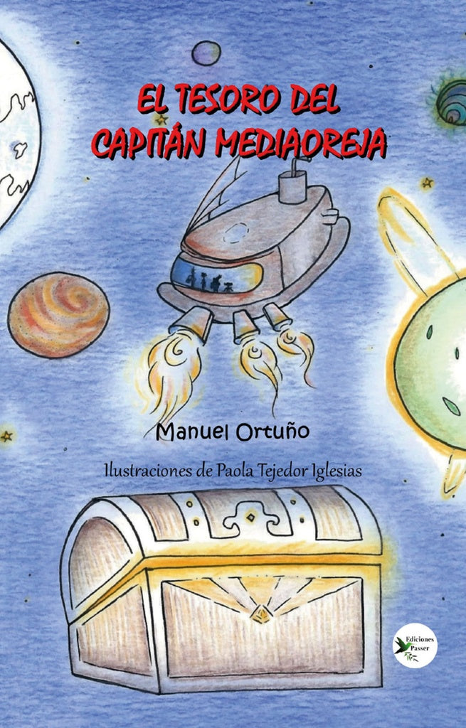 El tesoro del capitán Mediaoreja | Manuel  Ortuño