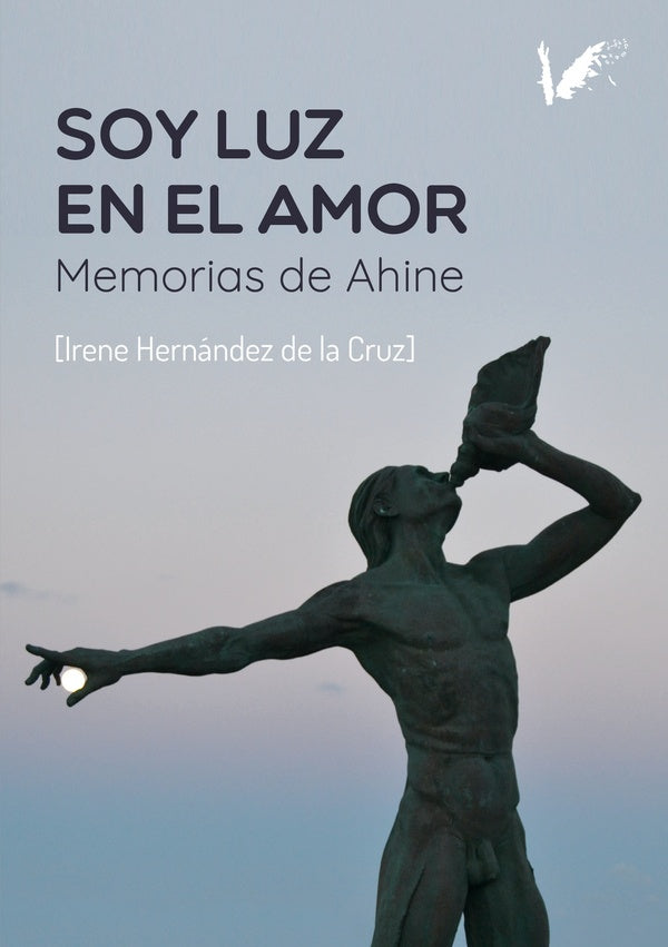 Soy luz en el amor | María Irene Hernández De la Cruz