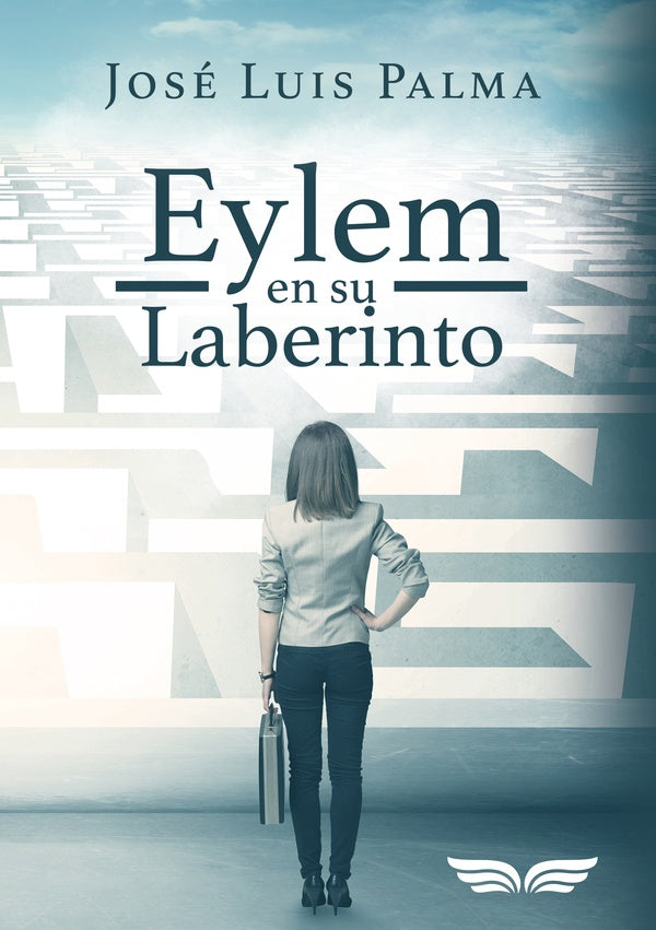 Eylem en su laberinto | José Luis Palma Gámiz