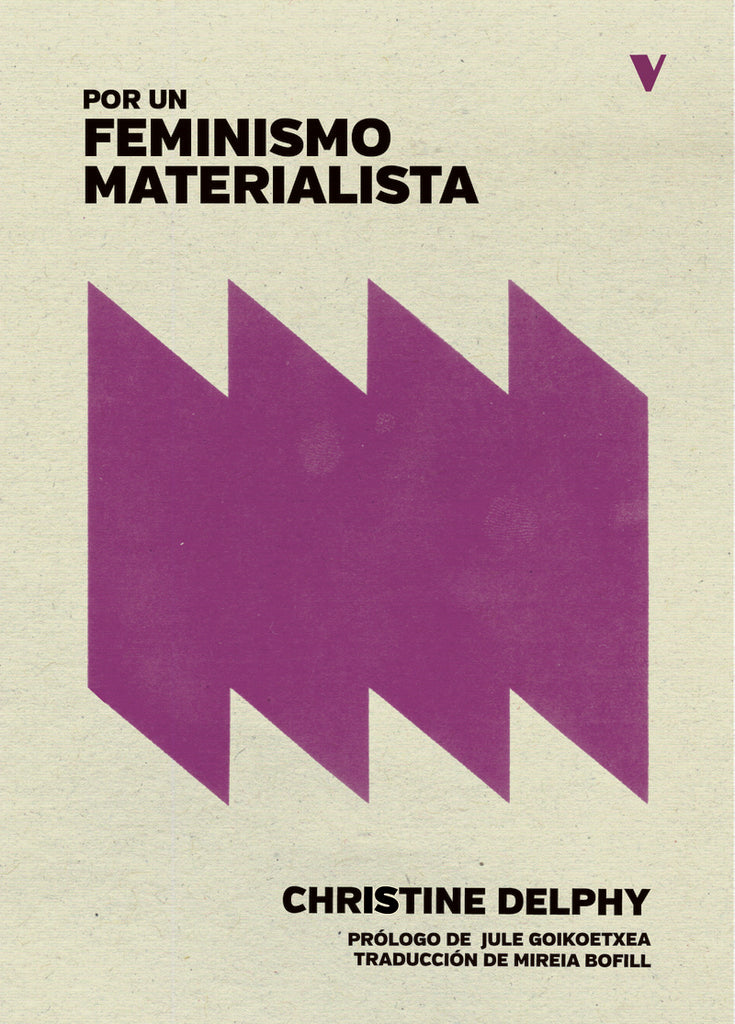 POR UN FEMINISMO MATERIALISTA | CHRISTINE DELPHY