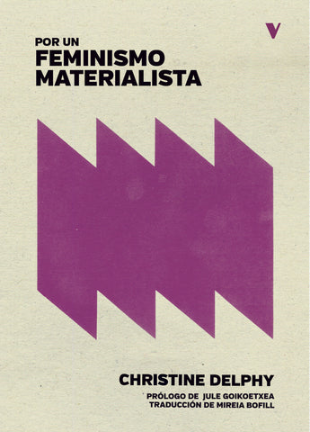 POR UN FEMINISMO MATERIALISTA | CHRISTINE DELPHY